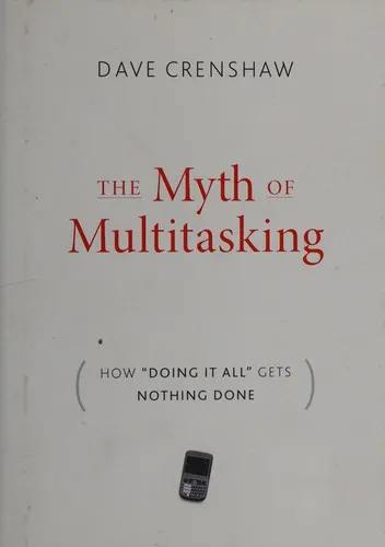 The Myth of Multitasking cover